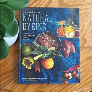 Journeys in Natural Dyeing Book
